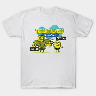 Trash Talkers T-Shirt